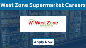 West Zone Supermarket Careers Jobs In Dubai 2026